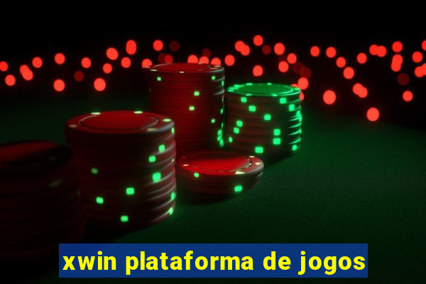 xwin plataforma de jogos